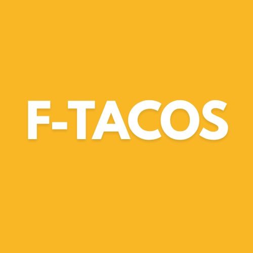 F’TACOS