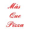 Más Que Pizza