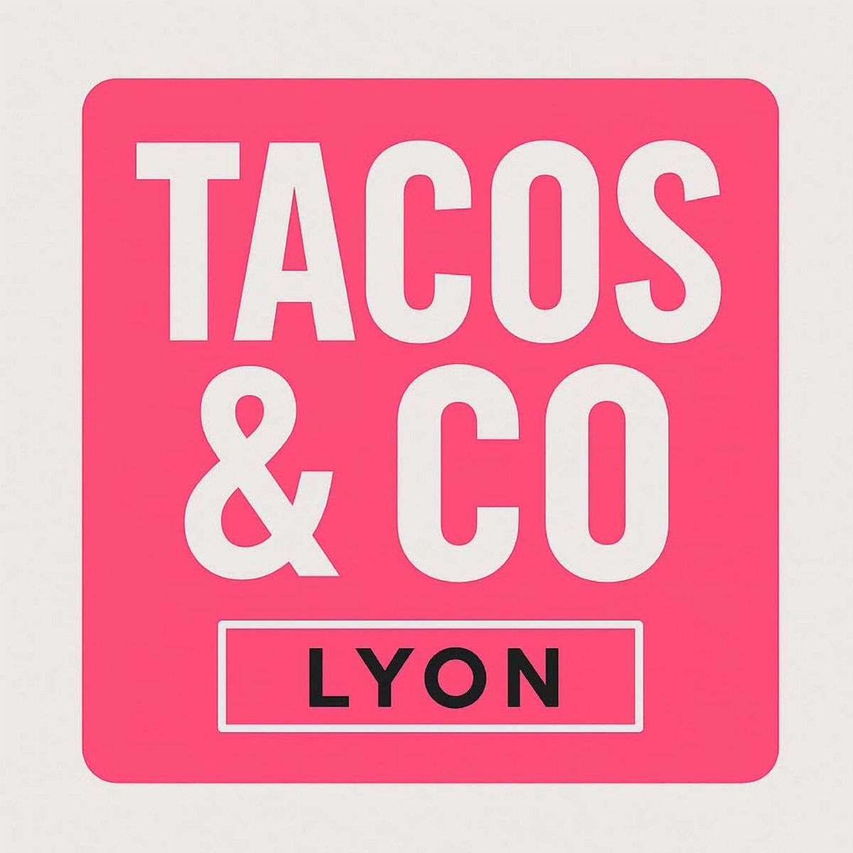 Tacos & Co Lyon