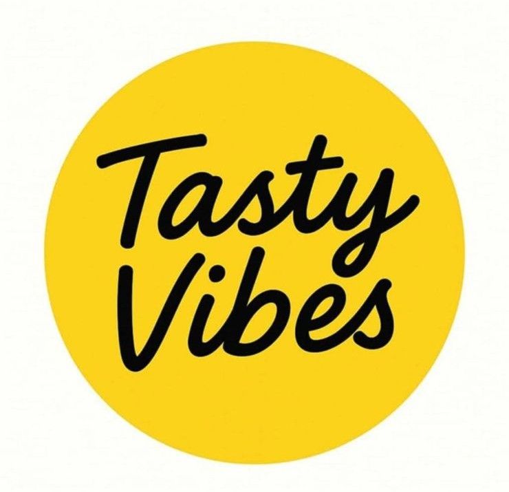 Tasty vibes