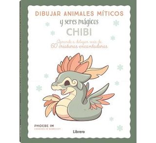 Dibujar Animales Miticos Chibi (9789463599061)