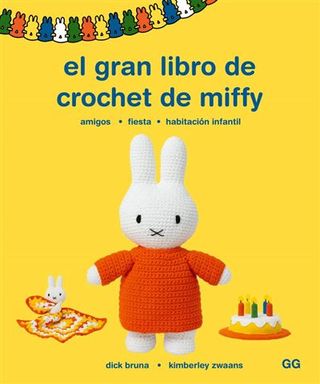 El Gran Libro De Crochet De Miffy (9788425235955)
