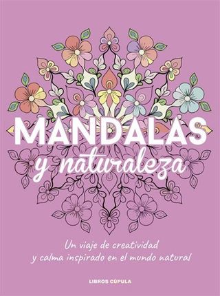 Mandalas Y Naturaleza (9788448042622)