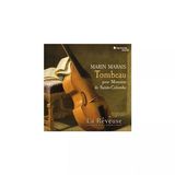 La Reveuse. Marais: Tombeau Pour Monsieur De Sainte-Colombe (3149020948958)