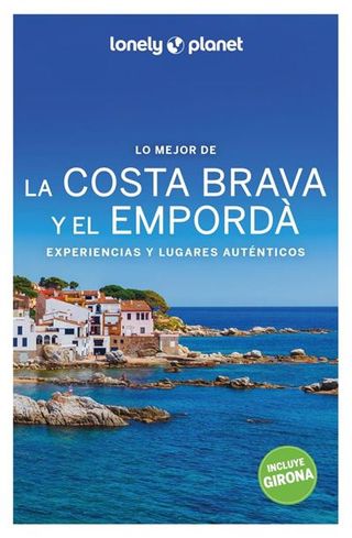 Lo Mejor De La Costa Brava Y El Empordà 2 (9788408259930)