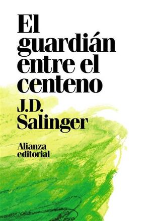 El Guardián Entre El Centeno (9788491049418)