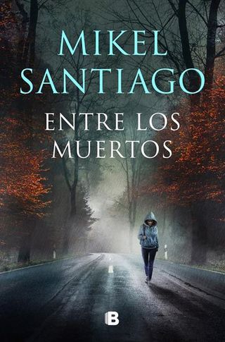 Entre Los Muertos (Trilogía De Illumbe 3) (9788466672191)