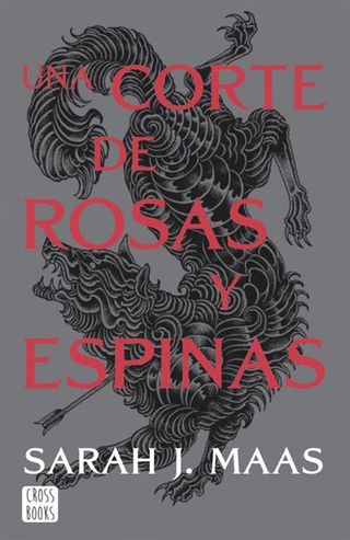 Una Corte De Rosas Y Espinas. Nueva Presentación (9788408257103)