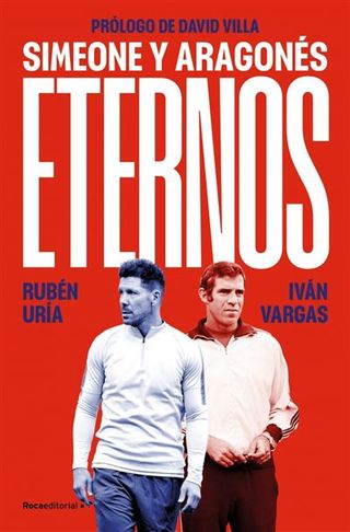 Eternos: Simeone Y Aragonés (9788410442177)