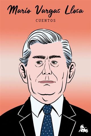 Cuentos De Mario Vargas Llosa (9788467077285)
