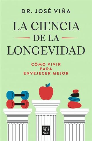 La Ciencia De La Longevidad (9788466681698)