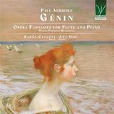 Paul Agricole Genin: Fantaisies D'Opéra Pour Flûte Et Piano (0746160916873)