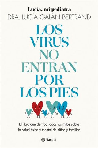 Los Virus No Entran Por Los Pies (9788408283454)