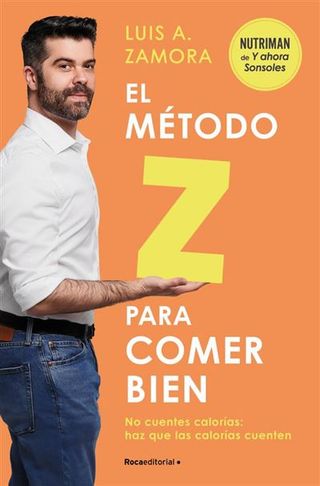 El Metodo Z Para Comer Bien (9788419743992)