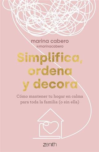 Simplifica, Ordena Y Decora (9788408286035)