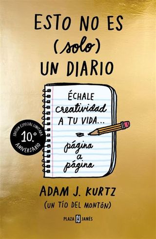 Esto No Es (Solo) Un Diario (Edición 10.º Aniversario) (9788401029738)