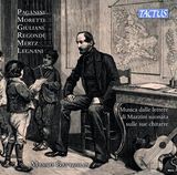 Musique Des Lettres Du Patriote Italien Giuseppe Mazzini Jouée Sur Ses Guitares. Battaglia. (8007194108019)
