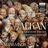 Alkan: Character Pieces & Grotesqueries (5029365102759)