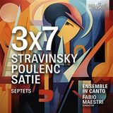 3X7 Stravinsky, Poulenc, Satie Sept (5028421961286)