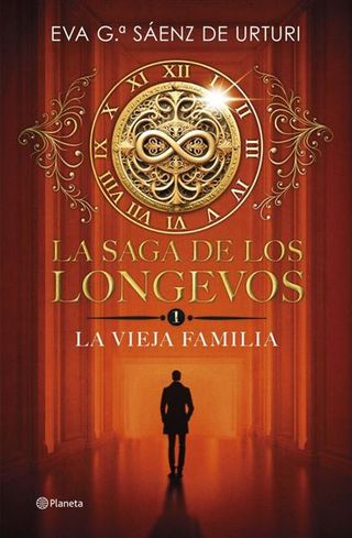 La Saga De Los Longevos 1. La Vieja Familia (9788408292692)