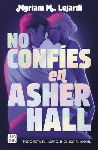 No Confies En Asher Hall (9788408283355)