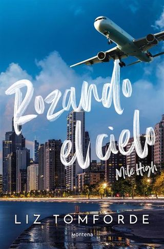 Rozando El Cielo (Mile High) (La Ci (9788419848260)