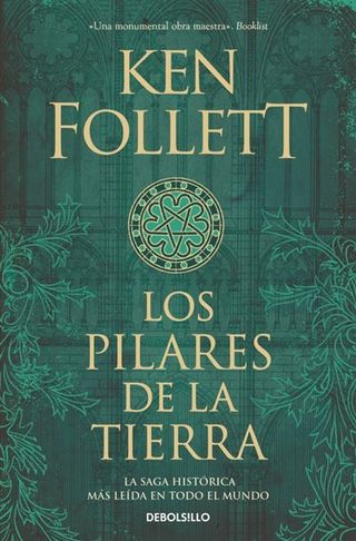 Los Pilares De La Tierra (Saga Los Pilares De La Tierra 1) (9788499086514)