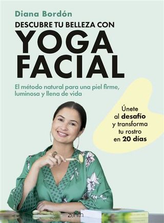 Descubre Tu Belleza Con Yoga Facial (9788408301066)
