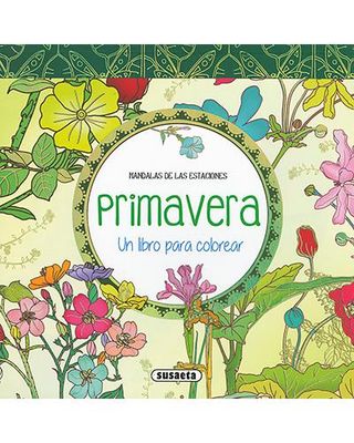 Primavera. Un Libro Para Colorear (9788467750621)
