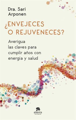 Envejeces O Rejuveneces? (9788413444024)