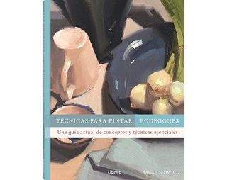 Tecnicas Para Pintar Bodegones (9788411540612)