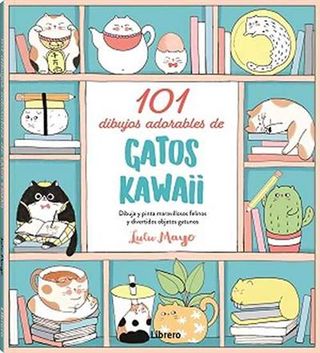 101 Dibujos Adorables De Gatos Kawaii (9788411540032)