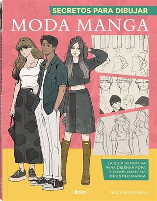Secretos Para Dibujar Moda Manga (9788411540377)