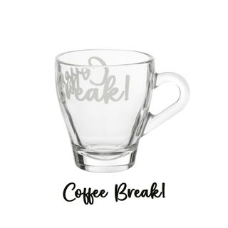 Tazzina in vetro 125 ml - scritta Coffe break