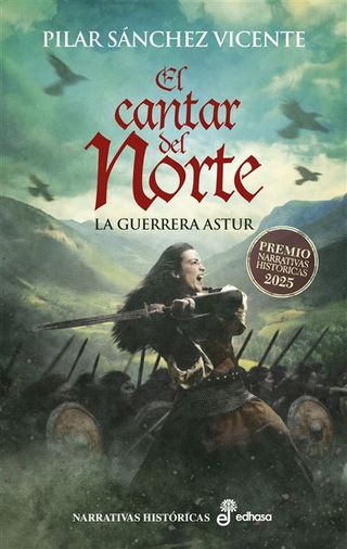 El Cantar Del Norte. La Guerrera Astur (9788435064743)