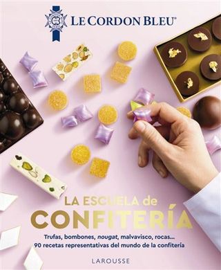 La Escuela De Confiteria-Le Cordon Bleu (9788410124509)