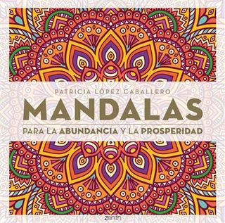 Mandalas Para La Abundancia Y La Prosperidad (9788408296652)