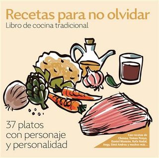 Recetas Para No Olvidar 37 Platos Con Personaje Y Personalid (9788410390447)