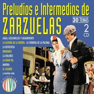 Preludios E Intermedios De Zarzuelas - 2 Cd (8717423033936)