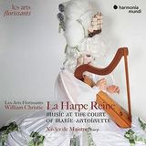 La Harpe Reine (Music At The Court Of Marie-Antoinette) (3149020947524)