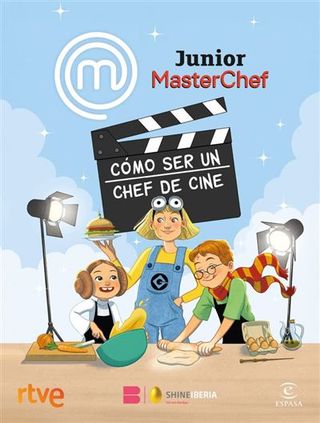 Masterchef Junior. Cómo Ser Un Chef De Cine (9788467074499)