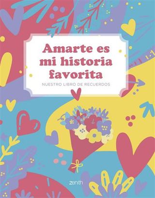 Amarte Es Mi Historia Favorita (9788408297253)