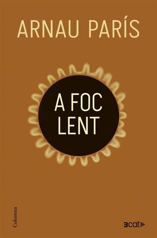A Foc Lent (9788466433440)