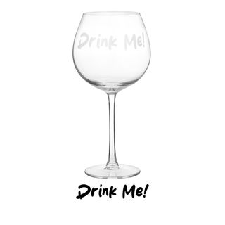 Calice vino in vetro scritta Drink me - 580 ml
