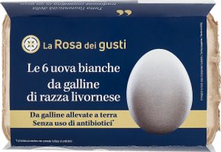 La Rosa dei gusti Le 6 uova bianche da galline di razza livornese 330 g