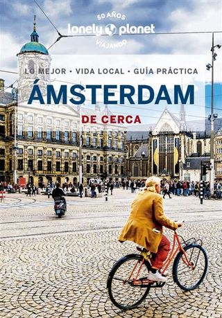 Amsterdam De Cerca 6-Lonely Planet (9788408269823)
