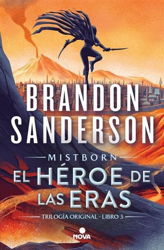 El Héroe De Las Eras (Nacidos De La Bruma [Mistborn] 3) (9788419260260)