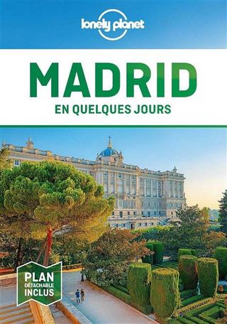 Madrid En Quelques Jours Lonely Planet (9782816192780)