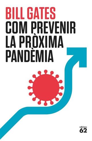 Com Prevenir La Pròxima Pandèmia (9788429780307)