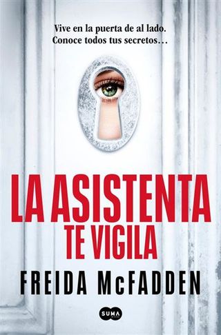 La Asistenta Te Vigila (La Asistenta 3) (9788410257184)